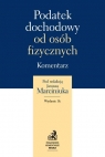 Podatek dochodowy od osób fizycznych Komentarz 2015  Marciniuk Janusz