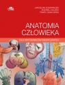 Anatomia człowieka dla ratowników medycznych Jarosław Domaradzki, Paweł Gawłowski, Andrzej Zaleski