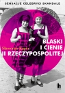 Blaski i cienie II Rzeczypospolitej Sensacje, celebryci, skandale Sławomir Koper