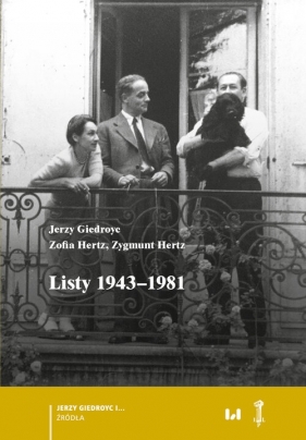 Listy 1943-1981 - Jerzy Giedroyc, Hertz Zofia, Hertz Zygmunt