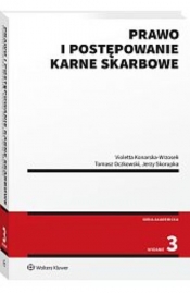 Prawo i postępowanie karne skarbowe w.3/2025 - Violetta Konarska-Wrzosek, Tomasz Oczkowski, Jerzy Skorupka