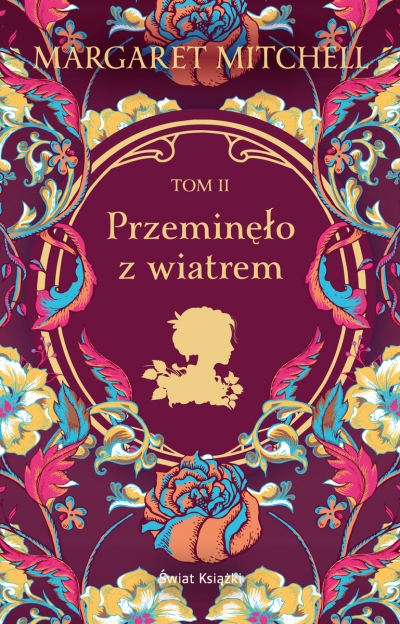 Przeminęło z wiatrem. Tom 2