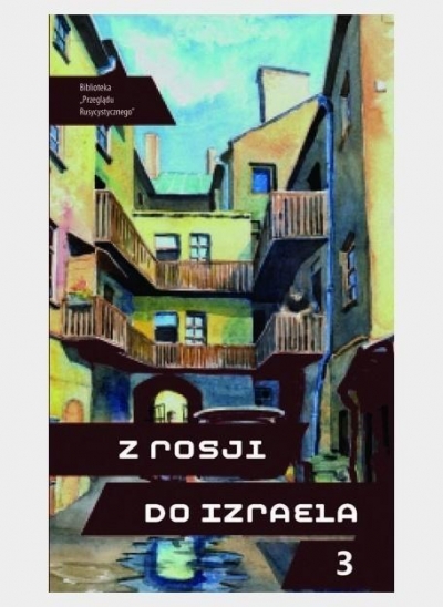 Z Rosji do Izraela cz.3