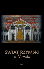Świat rzymski w V wieku - Opracowanie zbiorowe