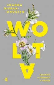Wolta - Joanna Gierak-Onoszko