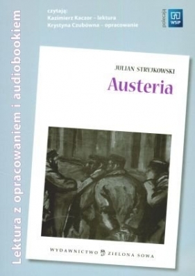 Austeria Lektura z opracowaniem + audiobook - Julian Stryjkowski
