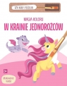 Magia koloru. W krainie jednorożców Opracowanie zbiorowe