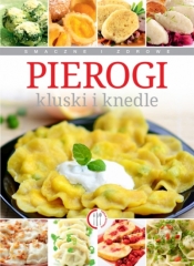 Pierogi, kluski i knedle - Marta Krawczyk