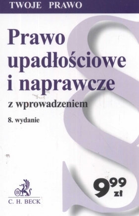 Prawo upadłościowe i naprawcze - Flisek Anna (red.)