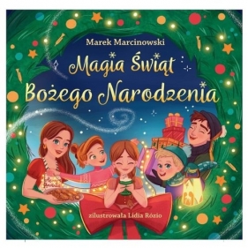 Magia Świąt Bożego Narodzenia - Marcinkowski Marek