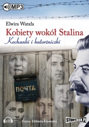 Kobiety wokół Stalina (Audiobook) - Watała Elwira