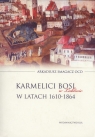 Karmelici Bosi w Lublinie w latach 1610-1864  Smagacz Arkadiusz