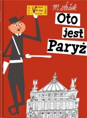 Oto jest Paryż. Wyd 3 - Miroslav Šašek