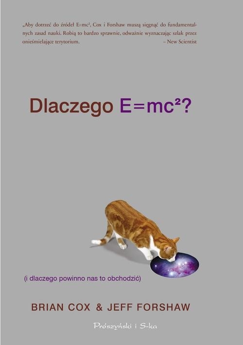 Dlaczego E=mc2 (i dlaczego powinno nas to obchodzić)