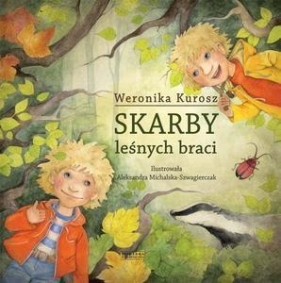 Skarby leśnych braci - Weronika Kurosz