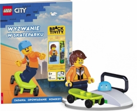 Lego City. Wyzwanie W Skateparku - Opracowanie zbiorowe