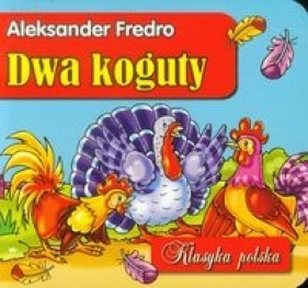 Dwa koguty - Aleksander Fredro