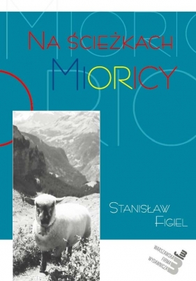 Na ścieżkach Mioricy - Figiel Stanisław