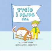 Tycio i Pajda zimą - Artymowska Ola, Dębicka-Cieszyńska Agata