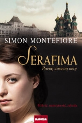 Serafima Pewnej zimowej nocy - Simona Montefiore