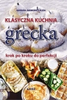 Klasyczna kuchnia grecka Barbara Jakimowicz-Klein