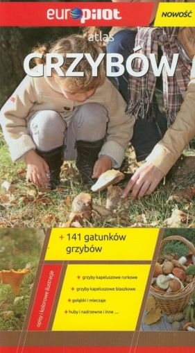 Atlas grzybów - Snowarski Marek