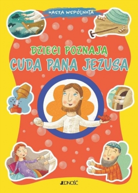 Dzieci poznają cuda Pana Jezusa - Marco Pappalardo