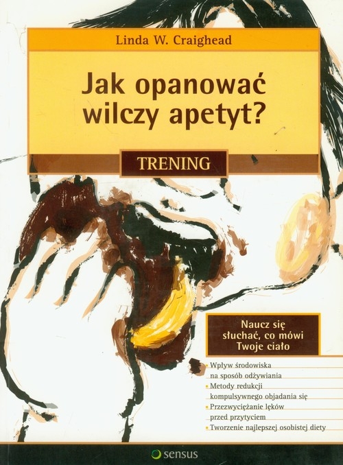 Jak opanować wilczy apetyt? Trening