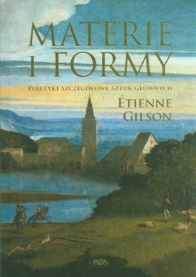 Materie i formy - Gilson Étienne
