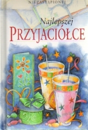 NAJLEPSZEJ PRZYJACIÓŁCE TW - Opracowanie zbiorowe