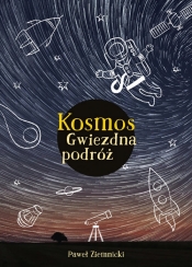 Kosmos Gwiezdna podróż
