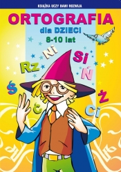 Ortografia dla dzieci 8-10 lat - Iwona Kowalska, Guzowska Beata