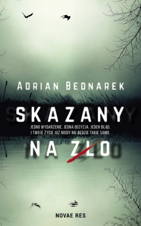 Skazany na zło - Adrian Bednarek