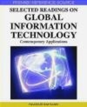 Selected Readings on Global Information Technology Hakikur Rahman, H Rahman