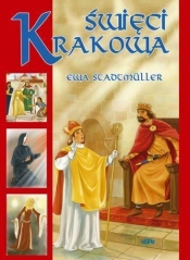 Święci Krakowa - Ewa Stadtmüller