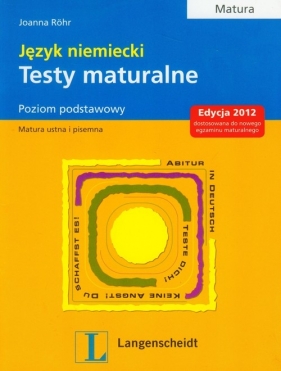 Testy maturalne język niemiecki poziom podstawowy z płytą CD - Joanna Rohr