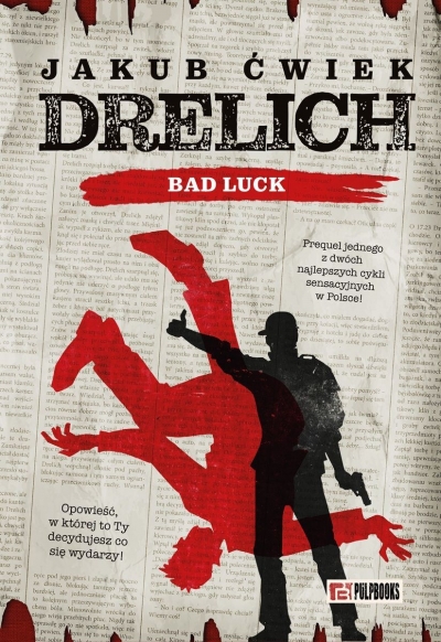 Drelich. Bad Luck (Edycja na 20-lecie)