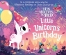 Little Unicorn's Birthday. Ten Minutes to Bed wer. angielska Rhiannon Fielding