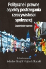 Polityczne i prawne aspekty postrzegania.. Zdzisław Sirojć, Wojciech Słomski