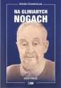 Na glinianych nogach - Bohdan Chwedeńczuk