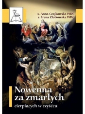 Nowenna za zmarłych cierpiących w czyśćcu. BDP 74 - Irena Złotkowska, Anna Czajkowska