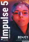 Impulse 5 (B2+/C1) Student's Book Eoin Higgins, Lynda Edwards, Karolina Kotorowicz-Jasińska