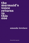 Mermaid's voice returns in this one Lovelace Amanda