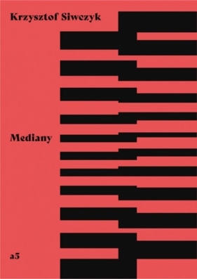 Mediany - Siwczyk Krzysztof