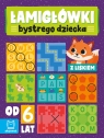 Łamigłówki bystrego dziecka z liskiem od 6 lat Beata Karlik, Bogusław Michalec