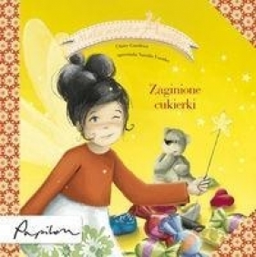 Mała wróżka Amelka Zaginione cukierki - Gaudriot Claire
