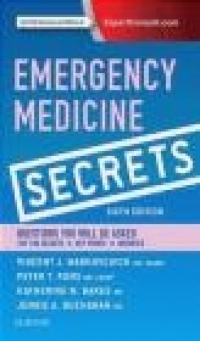 Emergency Medicine Secrets Jennie Buchanan, Katherine Bakes, Peter Pons