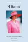Icons of Style - Diana The story of a fashion icon Johnson Glenys