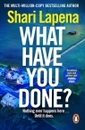 What Have You Done? wer. angielska
