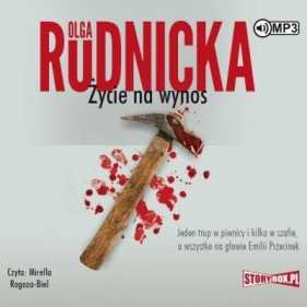 Emilia Przecinek. Tom 2. Życie na wynos - Olga Rudnicka